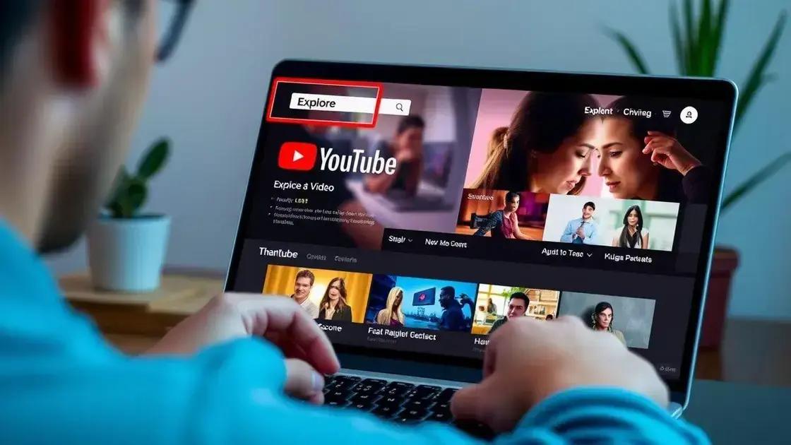 Como Fazer Seus Vídeos Aparecerem na Aba Explorar do YouTube