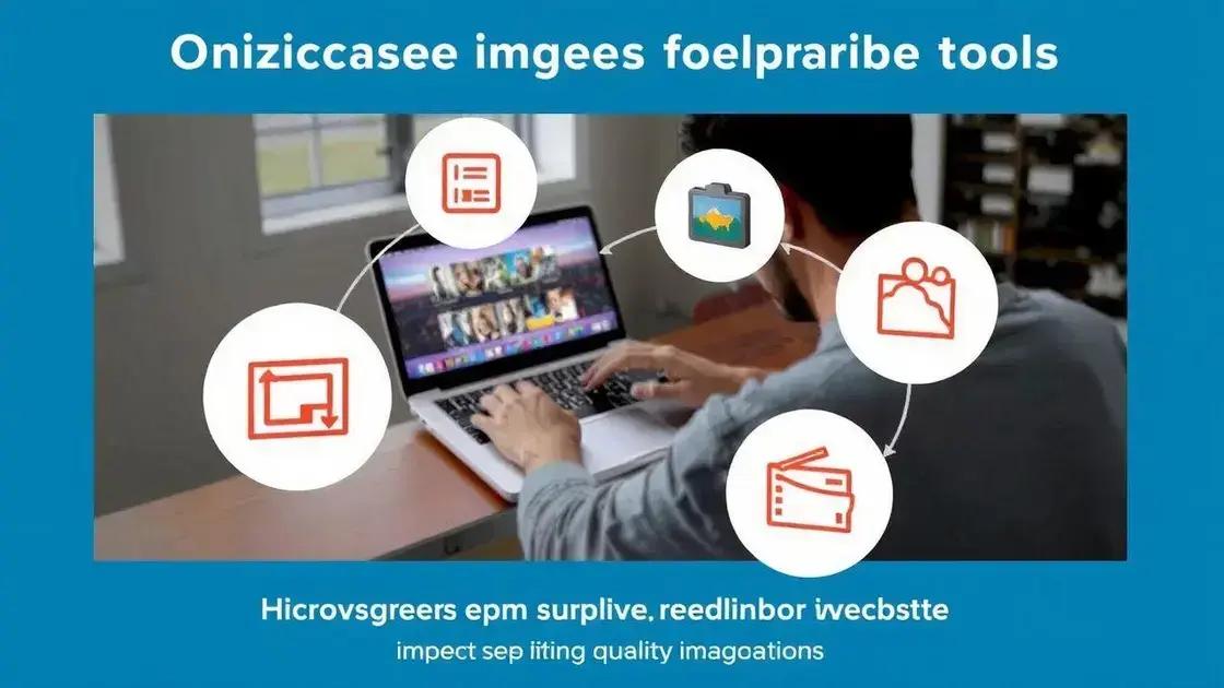 Como Otimizar Suas Imagens com Ferramentas Simples e Gratuitas